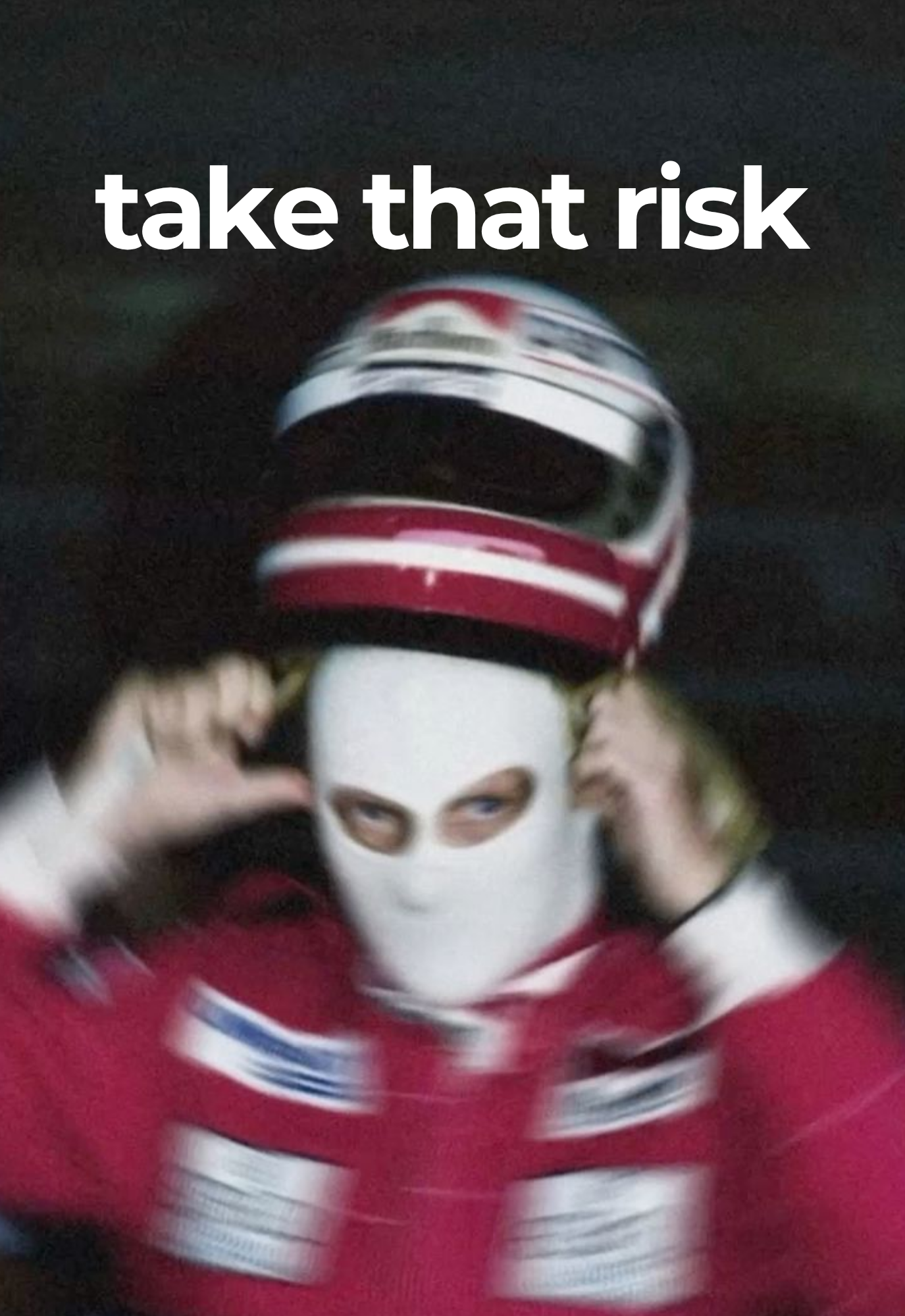 Take that Risk